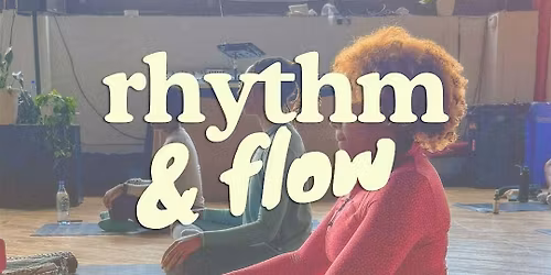 Rhythm & Flow: A Wellness Experience