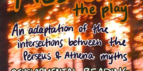 MEDUSA: The Play (Staged Reading)