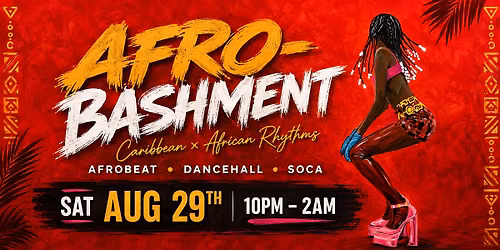 AFRO-BASHMENT: Caribbean African Rhythms: Afrobeat; Dancehall; Soca