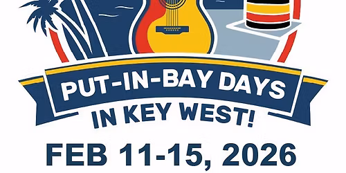 Put-in-Bay Days in Key West 2026