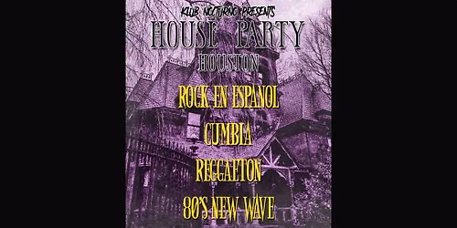 HOUSE PARTY: Rock En Espanol at Warehouse Live Midtown Saturday July 18, 2026