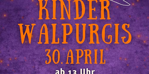 \ud83d\udd25\ud83e\uddd9\u200d\u2640\ufe0f Kinderwalpurgis in Hohegei\u00df 2026 \u2013 Holt die Hexenh\u00fcte raus! \ud83c\udfad\ud83c\udf89