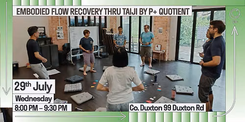 EMBODIED FLOW RECOVERY THRU TAIJI BY P+ QUOTIENT