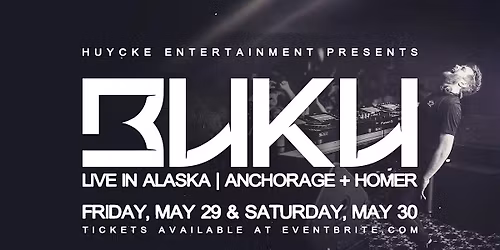Buku Live in Alaska (Homer)