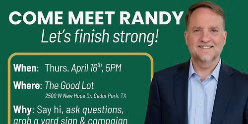 Come Meet Randy--Let's Finish Strong!