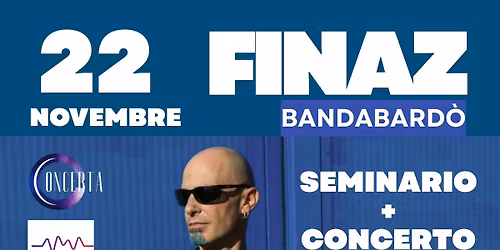 Seminario e Concerto di FINAZ (Bandabard\u00f2) Pomezia 22 Novembre