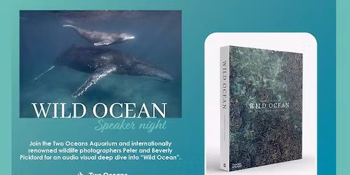 Wild Ocean: Speaker Evening with Peter and Beverly Pickford