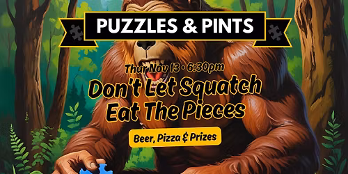 Puzzles & Pints - Jigsaw Race at Squatch Brewery
