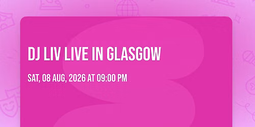 DJ LIV LIVE IN GLASGOW