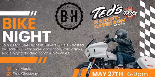 Off-site Bike Night at Bakers & Hale