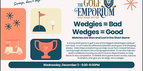 Wedgies = Bad. Wedges = Good