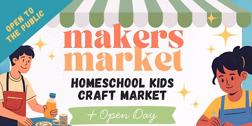 Homeschool Kids Market & Open Day