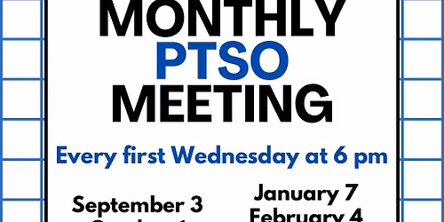 Monthly PTSO Meeting