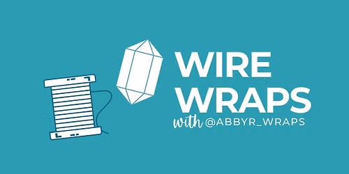 Wire Wrapping Workshop: Create Your Own Crystal Pendant