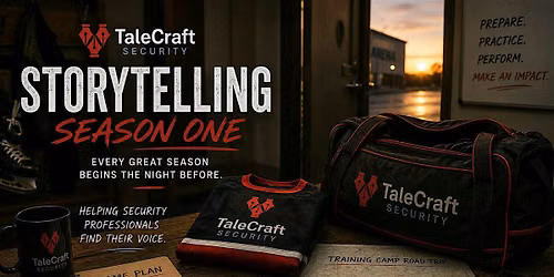 Storytelling Season One: Training Camp for Security Professionals