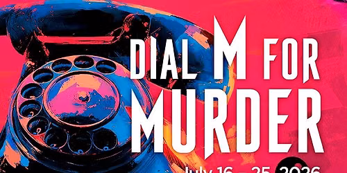 Dial M for Murder - The Play