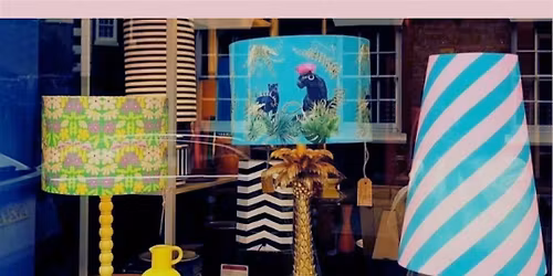 Leopard House Interiors Presents - Lampshade Making Workshop