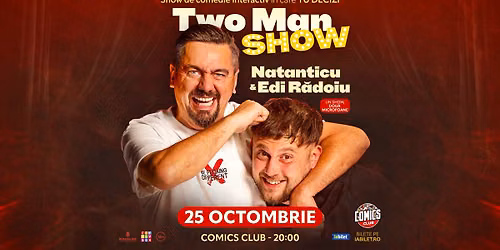 Two Men Show cu Natanticu \u0219i Edi R\u0103doiu la Comics