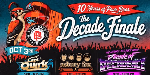 POUR BROS. ~ THE DECADE FINALE
