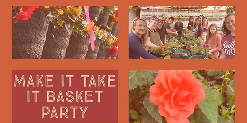 Make it Take it Basket Party