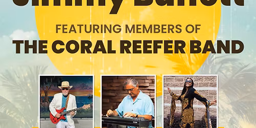 A Tribute to Jimmy Buffett ft. Members of the Coral Reefer Band
