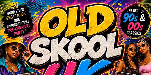 OLD SKOOL UK (The Closing Summer Party)