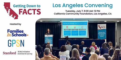 Getting Down to Facts III Los Angeles Convening