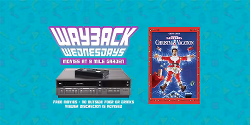 Wayback Wednesdays | National Lampoon's Christmas Vacation