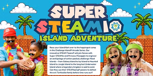 Challenge Island McKinney Summer Camp - Super STEAMio Island Adventure\u00a9