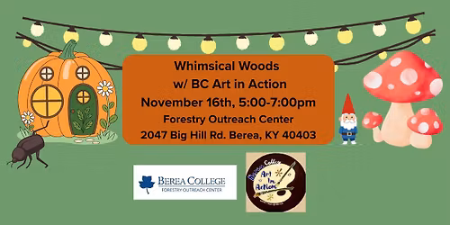 Whimsical Woods *new date*