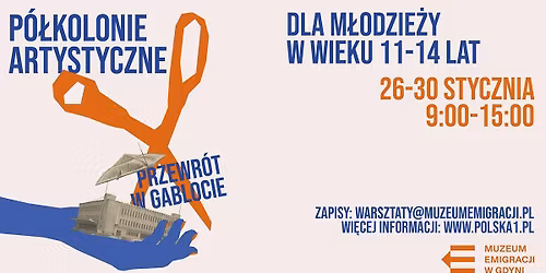 Przewr\u00f3t w gablocie | artystyczne p\u00f3\u0142kolonie dla m\u0142odzie\u017cy 11-14 lat