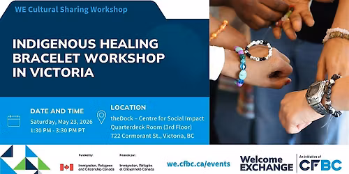 WE Indigenous Healing Bracelet Workshop in Victoria