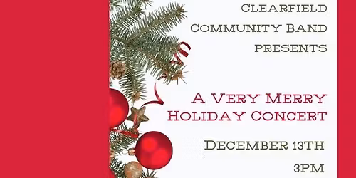 Clearfield Community Band Holiday Concert