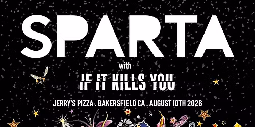 SPARTA  (Cut a Silhouette Tour) w\/ If It Kills You - Live at Jerry's Pizza
