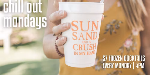 Chill Out Mondays at The Shack \ud83c\udf79