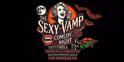 The SEXY VAMP Comedy and Burlesque Night \u2014 A Wild and Weird Variety Show