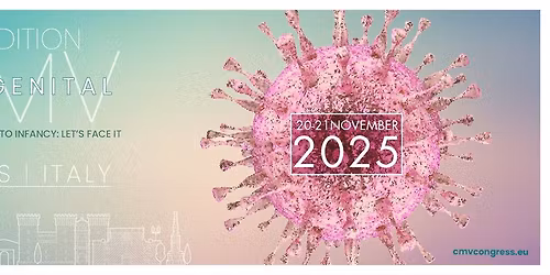 4th Congenital CMV Congress, Hybrid Congress 