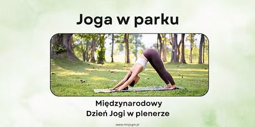 Mi\u0119dzynarodowy Dzie\u0144 Jogi w plenerze - joga w Parku Lotnik\u00f3w
