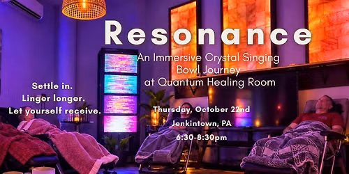 Resonance: An Immersive Crystal Singing Bowl Journey at The Quantum Healing Room