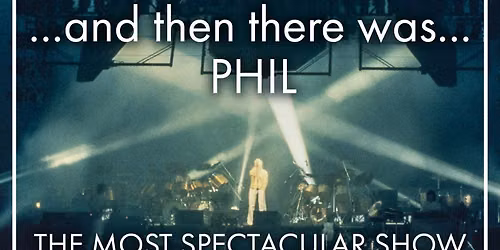 The Musical Box... and then there was...Phil