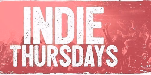 Indie Thursdays Lincoln