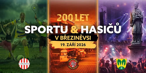 OSLAVY 200 LET SPORTU A HASI\u010c\u016e V B\u0158EZIN\u011aVSI