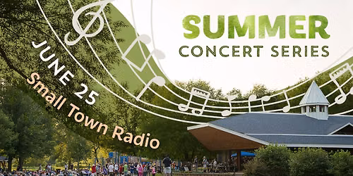 FREE Summer Concert: Small Town Radio