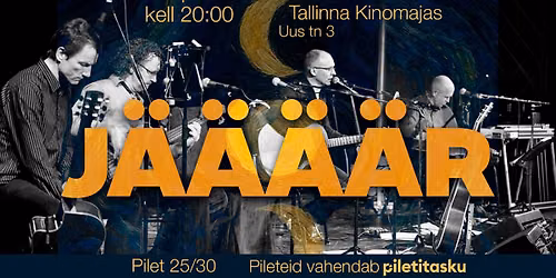 J\u00c4\u00c4\u00c4\u00c4R \/ 26. septembril \/ Tallinna Kinomajas