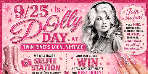 Dolly Day 9\/25 at Twin Rivers Local Vintage 