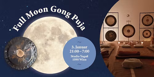All Night Gong Puja ~ Full Moon Event 3.1.26