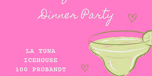 Chulas of SATX Dinner Party