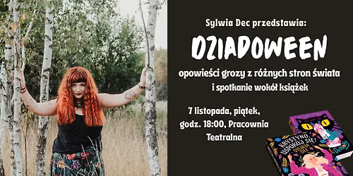 Dziadoween - opowie\u015bci grozy z r\u00f3\u017cnych stron \u015bwiata | BIA\u0141YSTOK