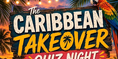 The Caribbean Takeover Quiz Night