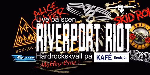 Riverport Riot (H\u00e5rdrockskv\u00e4ll i J\u00e4rl\u00e5sa)
